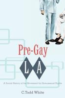 Pre-Gay L.A