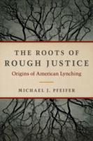 The Roots of Rough Justice