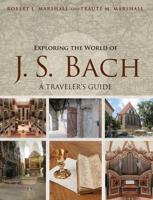 Exploring the World of J.S. Bach