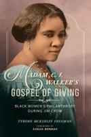 Madam C.J. Walker's Gospel of Giving