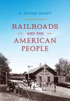 Railroads and the American People