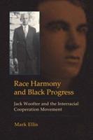 Race Harmony and Black Progress