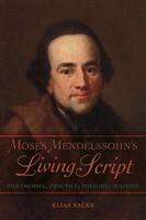 Moses Mendelssohn's Living Script