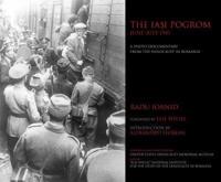 The Iasi Pogrom, June-July 1941