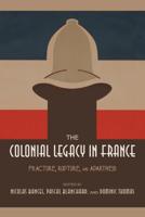 The Colonial Legacy in France