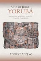 Arts of Being Yorùbá