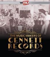 The Music Makers of Gennett Records