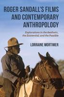 Roger Sandall's Films and Contemporary Anthropology