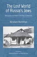 The Lost World of Russia's Jews