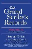 The Grand Scribe's Records, Volume Vi. Volume VI The Hereditary Houses