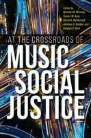 At the Crossroads of Music and Social Justice