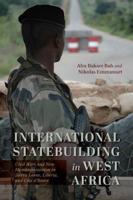 International Statebuilding in West Africa