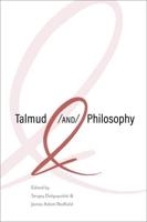 Talmud /And/ Philosophy