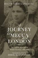 A Journey to Mecca and London