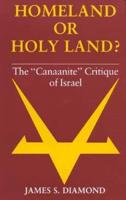 Homeland or Holy Land?