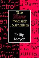 The New Precision Journalism