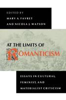 At the Limits of Romanticism