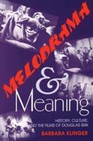 Melodrama and Meaning