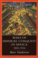 Wars of Imperial Conquest in Africa, 1830—1914