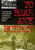 To Bear Any Burden