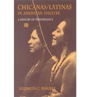 Chicanas/Latinas in American Theatre