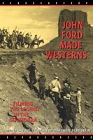 John Ford Made Westerns