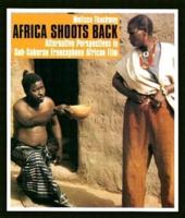 Africa Shoots Back Africa Shoots Back