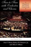 Face to Face With Orchestra and Chorus