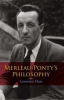 Merleau-Ponty's Philosophy