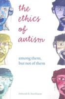 The Ethics of Autism