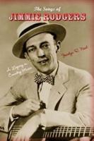 The Songs of Jimmie Rodgers
