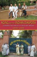Aging and the Indian Diaspora
