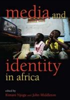 Media and Identity in Africa