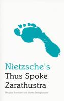 Nietzsche's Thus Spoke Zarathustra. Nietzsche's Thus Spoke Zarathustra