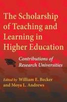 The Scholarship of Teaching and Learning in Higher Education