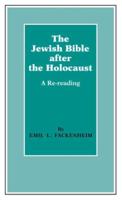 The Jewish Bible After the Holocaust