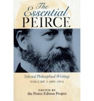 The Essential Peirce Vol. 2 1893-1913
