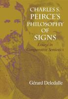 Charles S. Peirce's Philosophy of Signs