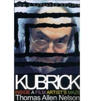 Kubrick, Inside a Film Artist's Maze