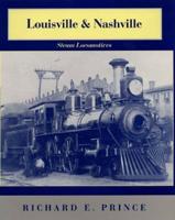 Louisville & Nashville Steam Locomotives