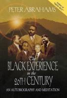 The Black Experience in the 20th Century