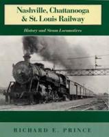 The Nashville, Chattanooga, and St. Louis Railway