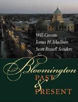 Bloomington Past & Present