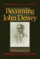 Becoming John Dewey