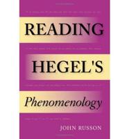 Reading Hegel's Phenomenology