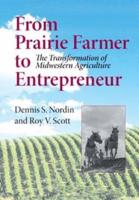 From Prairie Farmer to Entrepreneur