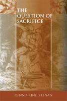 The Question of Sacrifice
