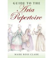 Guide to the Aria Repertoire