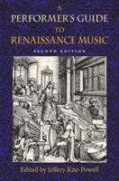 A Performer's Guide to Renaissance Music