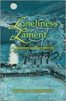 Loneliness & Lament